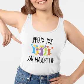 Débardeur Femme J'peux pas j'ai majorette